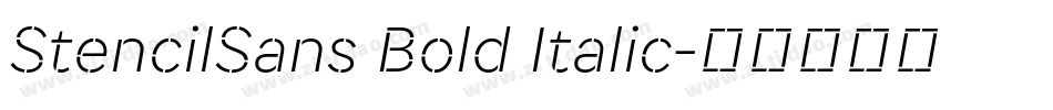StencilSans Bold Italic字体转换